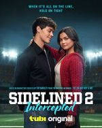 Watch Sidelined 2: Intercepted Solarmovie