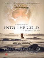 Watch Into the Cold: A Journey of the Soul Solarmovie