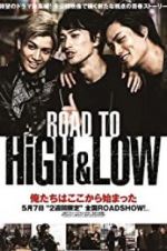 Watch Road to High & Low Solarmovie