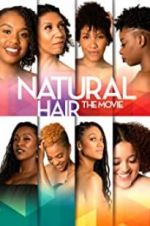 Watch Natural Hair the Movie Solarmovie