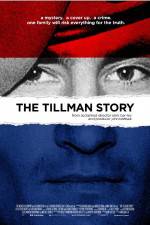Watch The Tillman Story Solarmovie