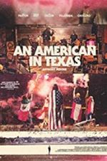 Watch An American in Texas Solarmovie
