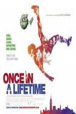 Watch Once in a Lifetime Solarmovie