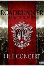 Watch Roadrunner United The Concert Solarmovie