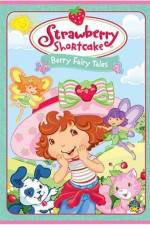 Watch Strawberry Shortcake Berry Fairy Tales Solarmovie