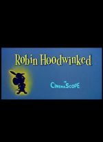 Watch Robin Hoodwinked Solarmovie