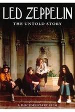 Watch Led Zeppelin The Untold Story Solarmovie