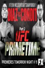 Watch UFC Primetime Diaz vs Condit Part 3 Solarmovie