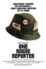 Watch One Rogue Reporter Solarmovie