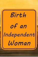 Watch Birth of an Independent Woman Solarmovie