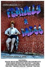 Watch Frankly a Mess Solarmovie