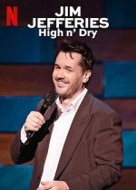 Jim Jefferies: High n\' Dry (TV Special 2023) solarmovie