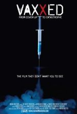 Watch Vaxxed: From Cover-Up to Catastrophe Solarmovie