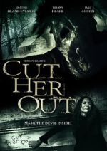 Watch Cut Her Out Solarmovie