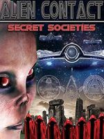 Watch Alien Contact: Secret Societies Solarmovie