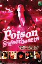 Watch Poison Sweethearts Solarmovie