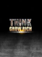 Watch Think and Grow Rich: The Legacy Solarmovie
