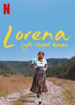 Watch Lorena, Light-footed Woman Solarmovie