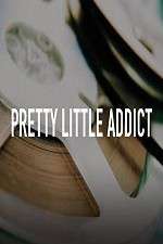 Watch Pretty Little Addict Solarmovie