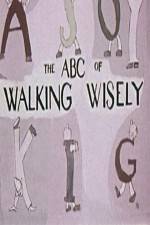 Watch ABC's of Walking Wisely Solarmovie