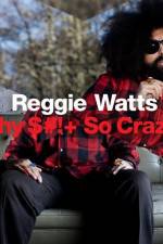 Watch Reggie Watts Why $# So Crazy Solarmovie