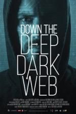 Watch Down the Deep, Dark Web Solarmovie