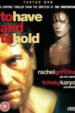 Watch To Have & to Hold Solarmovie