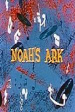 Watch Noah's Ark Mel-O-Toon Solarmovie