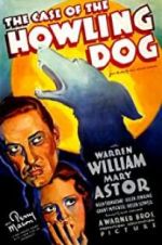 Watch The Case of the Howling Dog Solarmovie