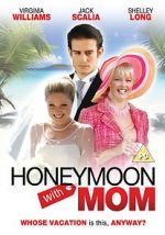 Watch Honeymoon with Mom Solarmovie