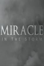 Watch Miracle In The Storm Solarmovie