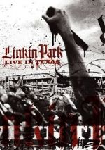 Watch Linkin Park: Live in Texas Solarmovie