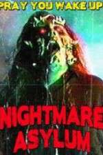 Watch Nightmare Asylum Solarmovie