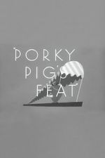 Watch Porky Pig\'s Feat Solarmovie