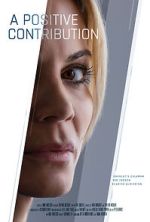 Watch A Positive Contribution (Short 2023) Solarmovie