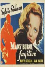 Watch Mary Burns Fugitive Solarmovie