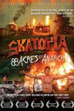 Watch Skatopia: 88 Acres of Anarchy Solarmovie