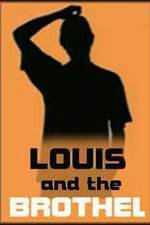 Watch Louis and the Brothel Solarmovie