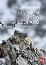 Watch The Frozen Kingdom of the Snow Leopard Solarmovie