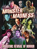 Watch Monster Madness: The Gothic Revival of Horror Solarmovie
