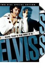 Watch Elvis That's the Way It Is Solarmovie