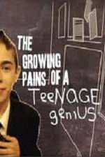 Watch The Growing Pains of a Teenage Genius Solarmovie