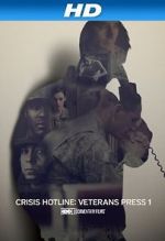Watch Crisis Hotline: Veterans Press 1 (Short 2013) Solarmovie