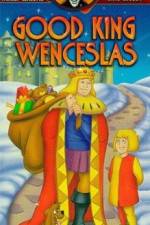 Watch Good King Wenceslas Solarmovie