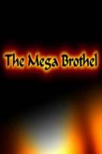 Watch The Mega Brothel Solarmovie