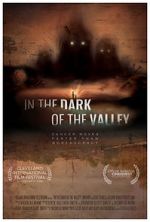 Watch In the Dark of the Valley Solarmovie