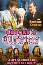 Watch Crooks in Cloisters Solarmovie