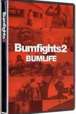 Watch Bumfights 2: Bumlife Solarmovie