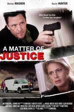 Watch A Matter of Justice Solarmovie