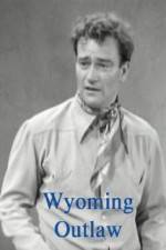 Watch Wyoming Outlaw Solarmovie